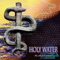 Holy Water : The Collected Sessions